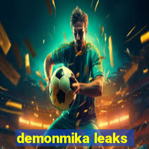 demonmika leaks